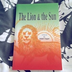 The Lion and The Sun by Jalal Asgar Paperback book